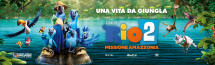 Rio 2 - Missione Amazzonia